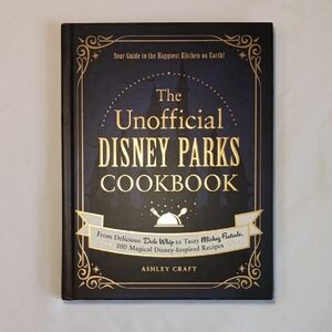 The Unofficial Disney Parks Hardcover Cookbook by Ashley Craft